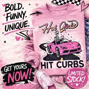Source Unknown Pink "Hot Girls Hit Curbs" Graphic Crewneck Sweatshirt